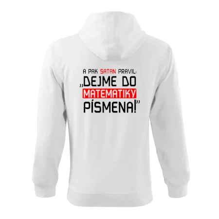 A pak satan pravil dejme do matematiky písmena