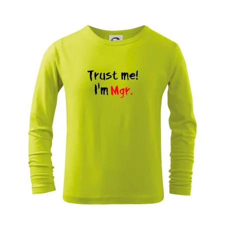 Trust me I´m  Mgr. / Věř mi jsem Magistr.