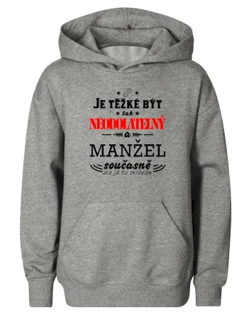 Je těžké být tak neodolatelný - manžel