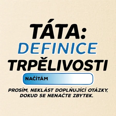 Táta definice trpělivosti