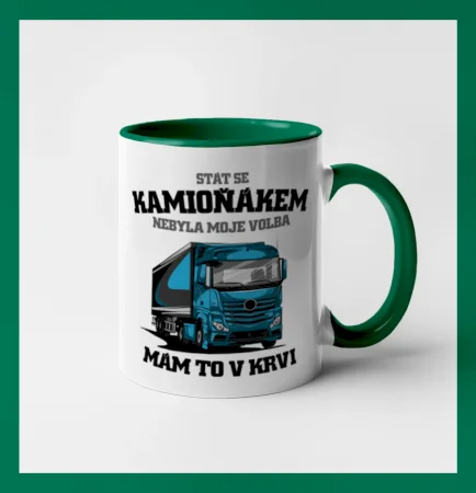 Stát se kamioňákem nebyla moje volba