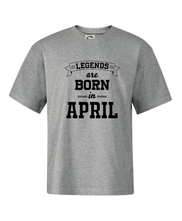 Legends are born in April