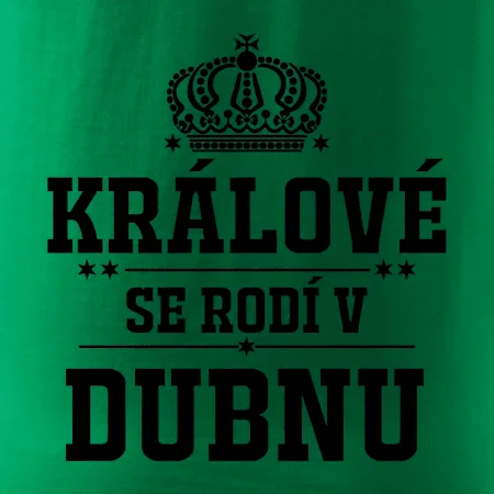 Králové se rodí v dubnu