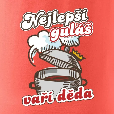 Nejlepší guláš vaří děda