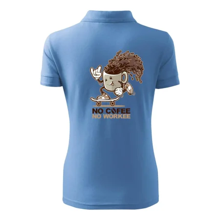 No cofee no workee