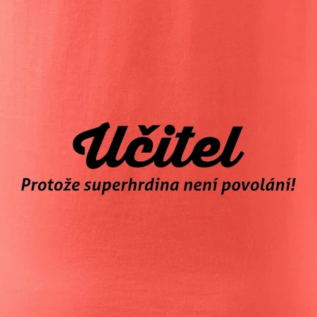 Učitel - superhrdina