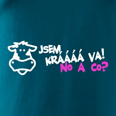 Jsem krávááá va! No a co!