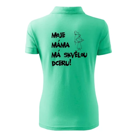 Moje máma má skvělou dceru