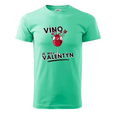 Víno je můj valentýn