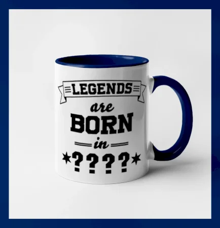 Legends are born in (tvůj měsíc narození)