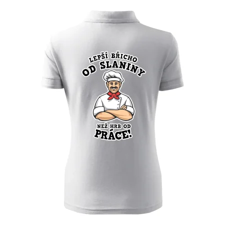 Lepší břicho od slaniny než hrb od práce