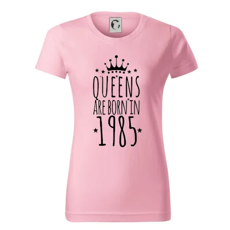 Queens are born in 1985
