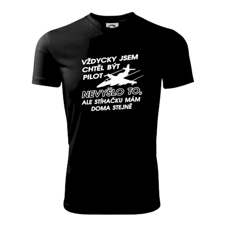 Chtěl jsem být pilot stíhačku mám doma