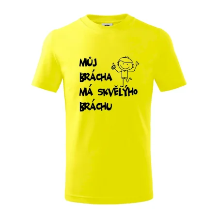 Můj brácha má skvělýho bráchu
