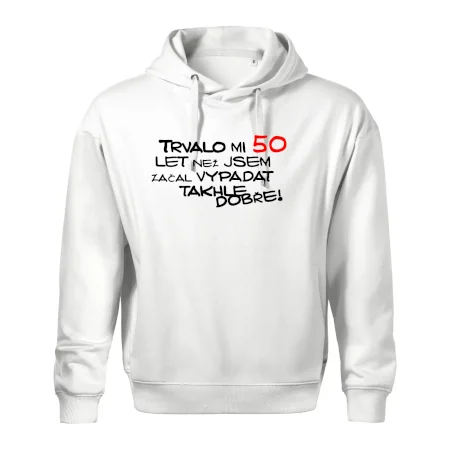 Trvalo mi 50 let než jsem začal vypadat takhle dobře