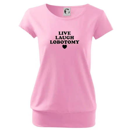 Live laugh lobotomy