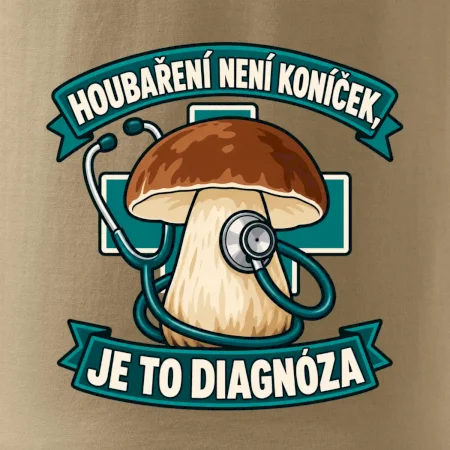Houbaření není koníček, je to diagnóza