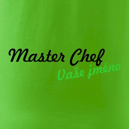 Master Chef - vlastní jméno