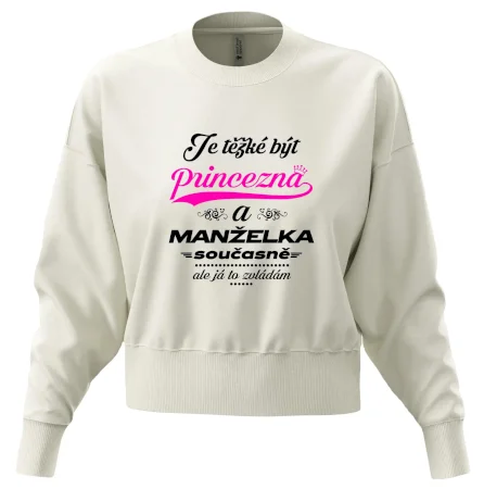 Je těžké být princezna - manželka