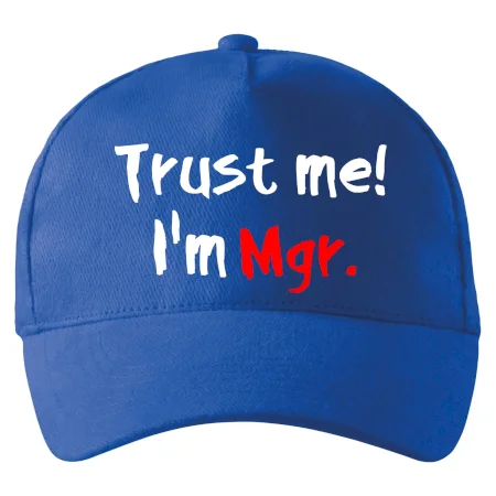 Trust me I´m  Mgr. / Věř mi jsem Magistr.