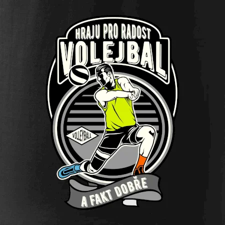 Hraju pro radost volejbal a fakt dobře