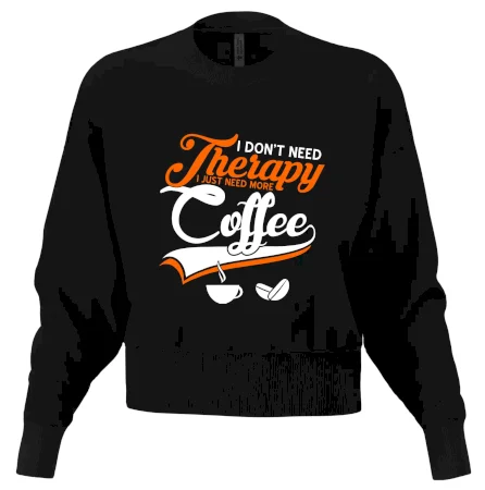 I don't need therapy coffee