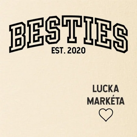 Párové mikiny - Besties (Rok a jména na rukávu)