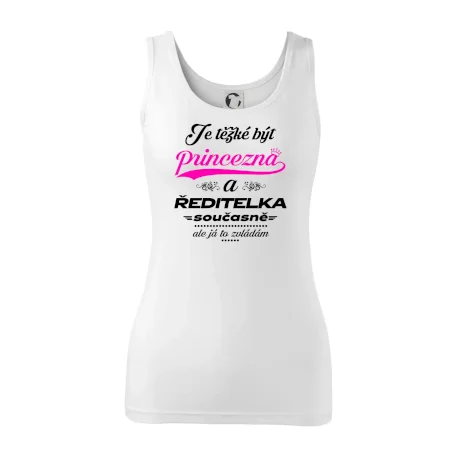 Je těžké být princezna - ředitelka