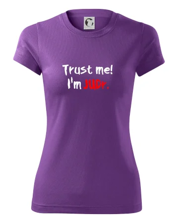 Trust me I´m  JUDr. / Věř mi jsem právník