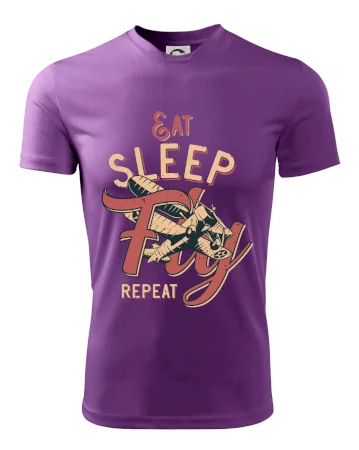 Eat Sleep Fly Repeat letadlo