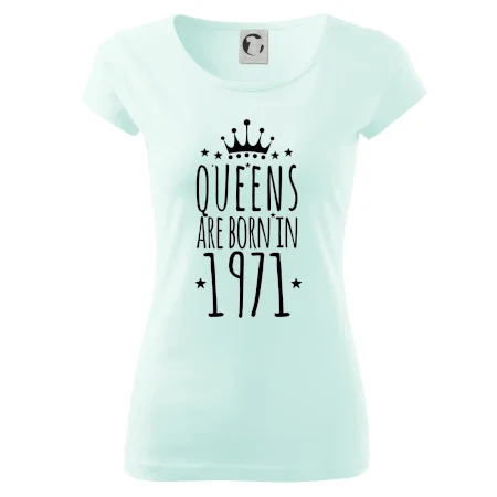 Queens are born in 1971