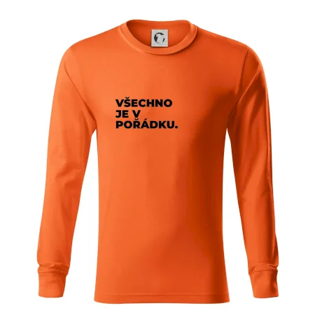 VŠECHNO JE V POŘÁDKU.