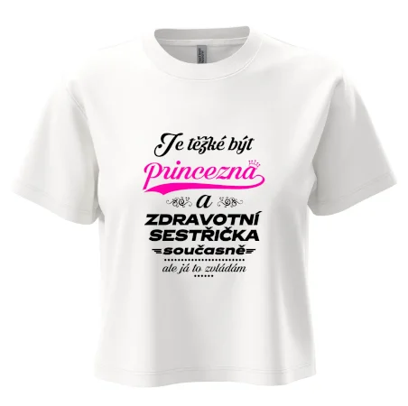 Je těžké být princezna - zdravotní sestřička