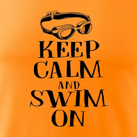 Keep calm and swim on