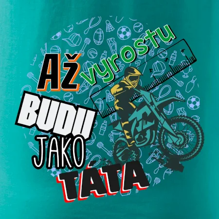 Až vyrostu budu jako táta - cross
