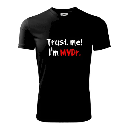 Trust me I´m  MVDr. / Věř mi jsem MVDr.