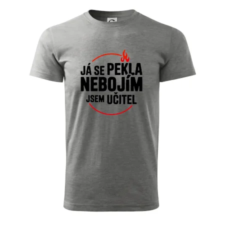 Já se pekla nebojím, jsem učitel