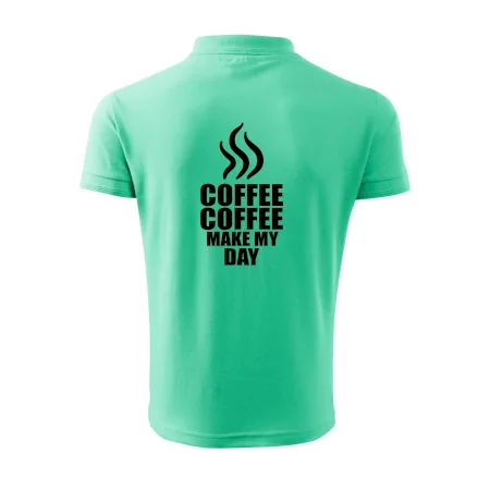 Coffee make my day