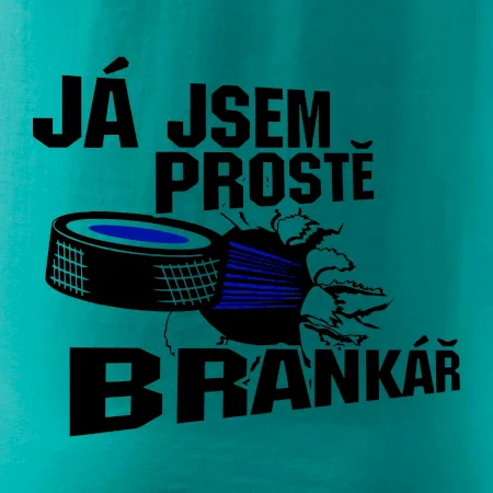Ja jsem prostě brankář hokej