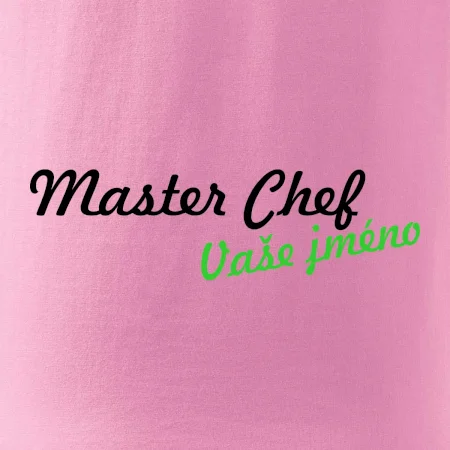 Master Chef - vlastní jméno