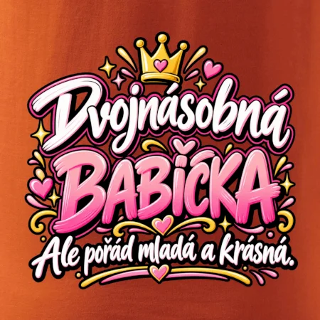 Dvojnásobná babička Ale pořád mladá a krásná