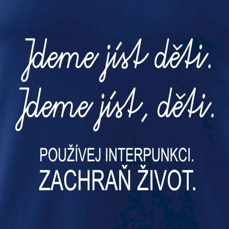 Jdeme jíst děti