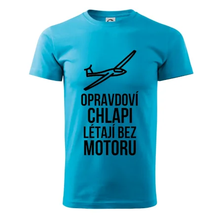 Opravdovi chlapi létají bez motoru