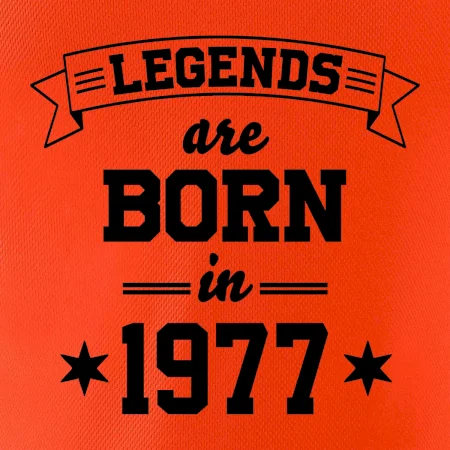 Legends are born in 1977