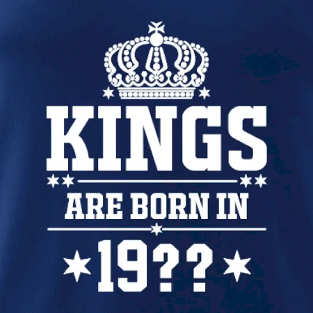 Kings are born in vlastní ročník