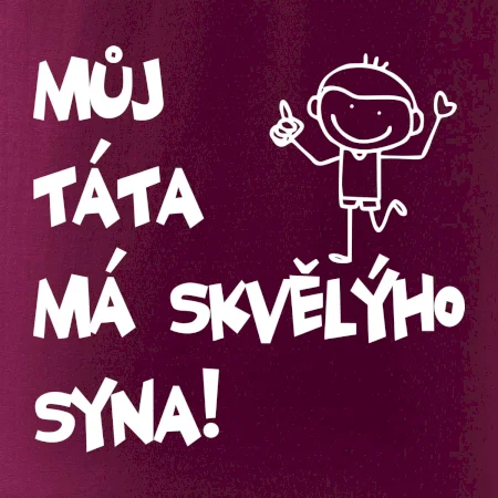 Můj táta má skvělýho syna