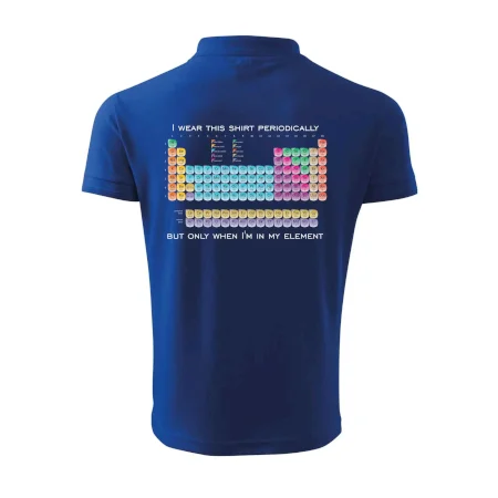I wear this shirt periodically but only when I'm in my element