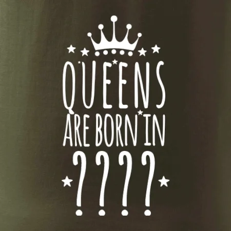 Queens are born in (vlastní měsíc narození)