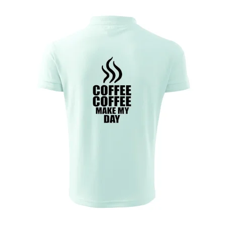 Coffee make my day