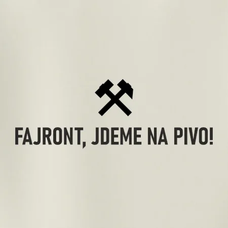 FAJRONT, JDEME NA PIVO!﻿